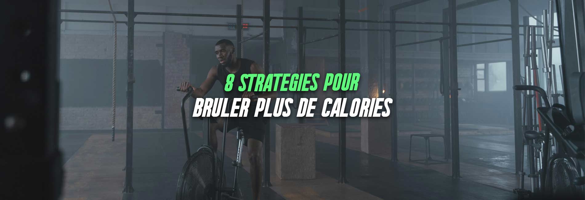 stratégie brulage calories