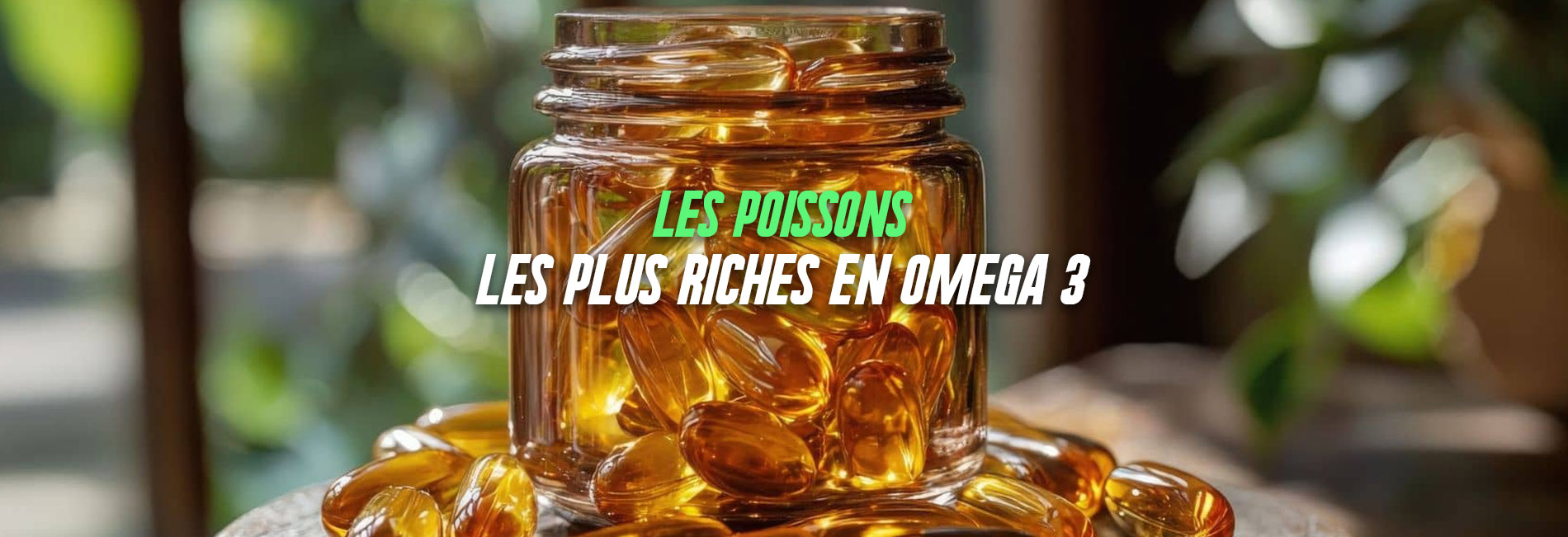 poisson avec le plus d'omega 3