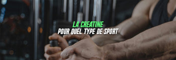 creatine pour quel sport ?