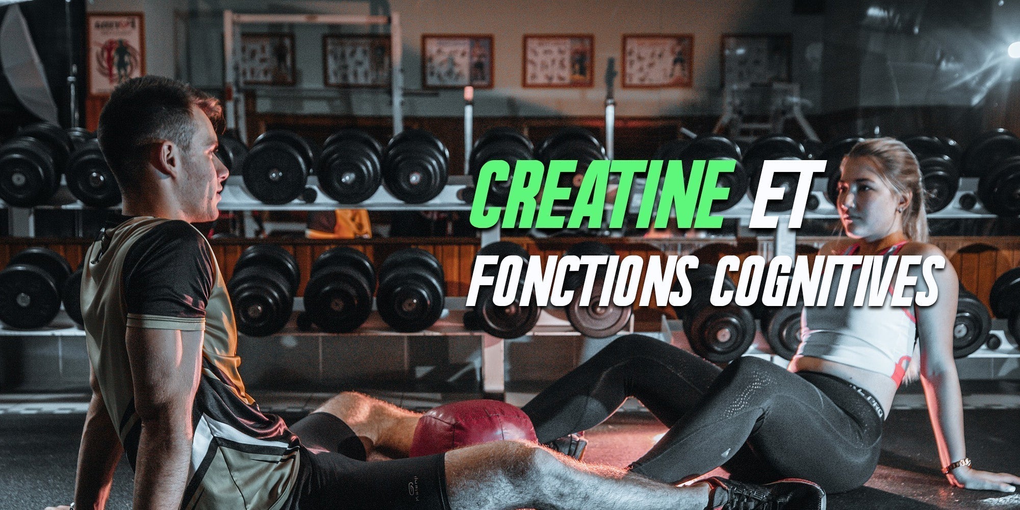 Créatine et fonctions cognitives : ce que la science dit vraiment