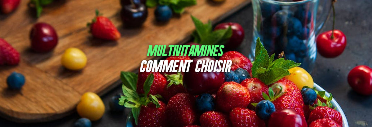 Comment choisir une bonne multivitamine