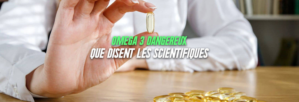 omega 3 dangereux