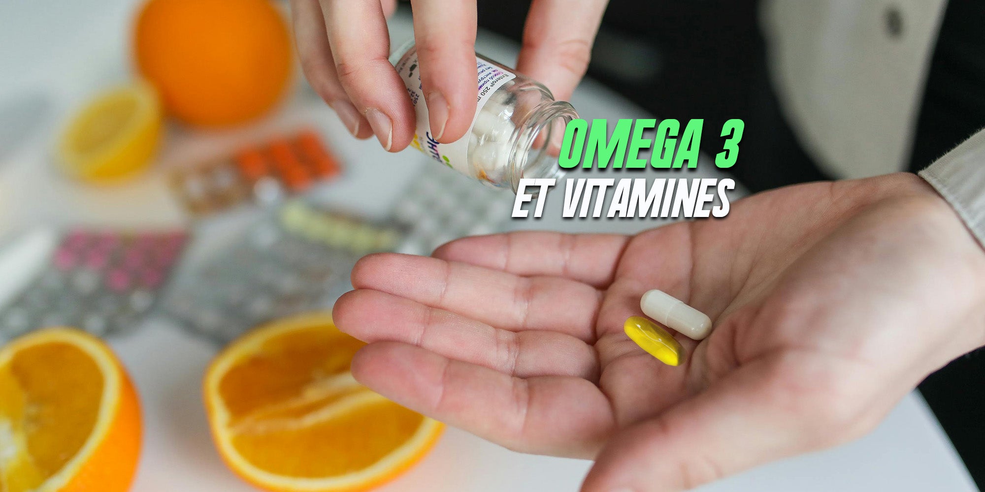 Associer les Oméga 3 et des Vitamines