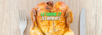 Taurine les bienfaits