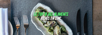 aliments riches en zinc